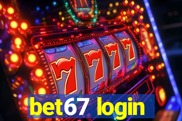 bet67 login